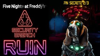 FNAF9 RUIN La fin Secrète🤗 DLC RUIN Freddys Security Breach VR 23 [upl. by Seaden867]