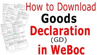 Download Export DeclarationGD in WeBoc in Pakistan  How to Download Goods Declaration in WeBoc [upl. by Hillary]