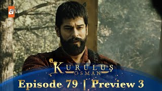 Kurulus Osman Urdu  Season 3 Episode 79 Preview 3 [upl. by Di]