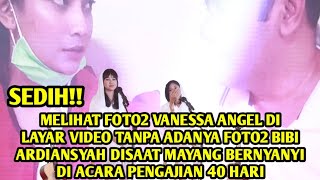 PERFORMANCE MAYANG amp CHIKA SAAT BERNYANYI DI ACARA TAHLILAN 40 HARI VANESSA ANGEL [upl. by Antebi]