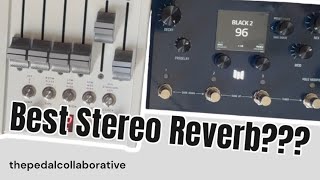 Best Stereo Reverb Meris Mercury X or Chase Bliss CXM 1978  stereo reverb shootout [upl. by Eanad]