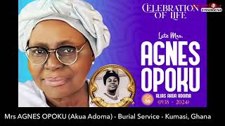 Mrs AGNES OPOKU Akua Adoma  Burial Service  Kumasi Ghana  backup [upl. by Ffej]