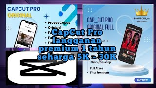 CARA LANGGANAN PREMIUM 1 TAHUN CUMAN 5K  CAPCUT MOD APK PRO TERBARU 2024 ‼️ [upl. by Anastasius38]