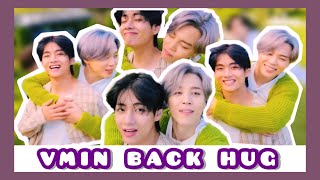 VMIN Back Hug  Jimin and Taehyung Moments [upl. by Neeluj]