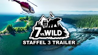 7 vs Wild Staffel 3  TRAILER und WAHRHEIT übers PRODUKTIONSTEAM [upl. by Areit]