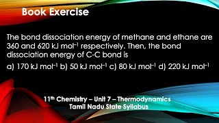 The bond dissociation energy of methane and ethane are 360 and 620 kJ mol–1 respectively For CC [upl. by Megen20]