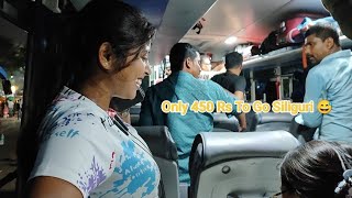 Kolkata To Siliguri  By NBSTC Only 450  Ticket Price  Sikkim Tour  AnirbanVlog12 [upl. by Hareehat220]