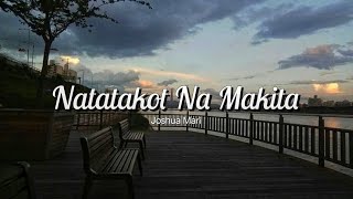 Natatakot Na Makita  Joshua Mari  Lyric Video [upl. by Leihcey]