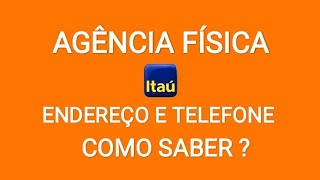 Como saber o endereço da minha agência do Itaú [upl. by Aidin486]