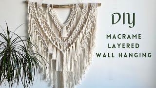 DIY Macrame Layered Wall Hanging Tutorial │ Boho Macrame Wall Hanging │ MACRAME TUTORIAL [upl. by Nwahsd]