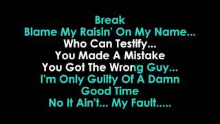 Brothers Osborne It Aint My Fault karaoke [upl. by Nyleuqcaj]