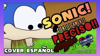 SCIENTIFICALLY ACCURATE SONIC Cover español latino [upl. by Inaliel708]