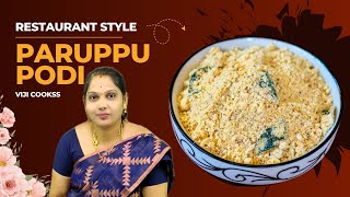 ஹோட்டல் சுவையில் பருப்பு பொடி 2 மாதம் ஆனாலும் கெட்டுப்போகாது  Paruppu Podi Recipe in Tamil recipe [upl. by Aicatsana]