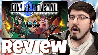 End of an Era Final Fantasy 7 Machinibridged The Movie TeamFourStar Review and Reaction [upl. by Kirrad336]