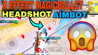 PUBG MOBİLE MAGİCBULLET HEADSHOT AİMBOT X EFFECT NO RECOİL CONFIG 340 [upl. by Lyndel]