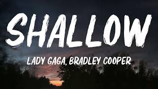 Shallow  Lady Gaga ft Bradley Cooper Lyrics [upl. by Miun]