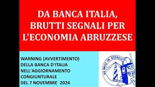 DA BANCA ITALIA BRUTTI SEGNALI PER LECONOMIA ABRUZZESE [upl. by Octavla]