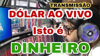 TRANSMISSÃO AO VIVO DÓLAR NA PRÁTICA  16102023 [upl. by Nwahshar696]