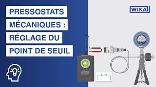 Pressostats mécaniques  Réglage du point de seuil [upl. by Mushro]