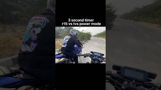 3 second timer r15 vs tvs power mode shorts shortsyoutube shortsviral trending [upl. by Inavoj]