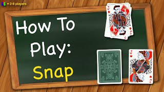 How to play Snap [upl. by Ardeth]