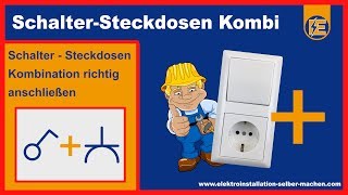 ➤ LICHTSCHALTER STECKDOSEN KOMBINATION ANSCHLIEßEN ➤ ELEKTROINSTALLATION ➤ EIN  AUSSCHALTUNG ✔ [upl. by Frydman]