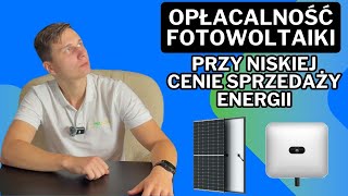 Czy opłaca się montować fotowoltaike przy niskich cenach sprzedaży energii [upl. by Osbourn836]