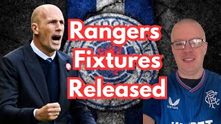 Rangers Fixtures Release Quick Preview [upl. by Arteid]