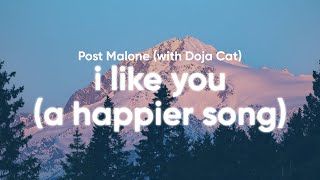 Post Malone amp Doja Cat  I Like You A Happier Song Clean  Lyrics [upl. by Fifine]