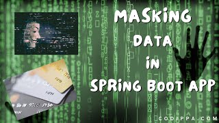 Data masking in spring boot application  PII masking java spring boot rest api with Jackson [upl. by Nahtam]