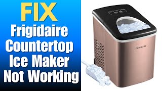 Frigidaire Countertop Ice Maker Not Working [upl. by Bijan]