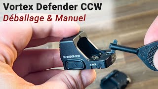 Vortex Defender CCW  Manuel vidéo et déballage FR [upl. by Aiam]