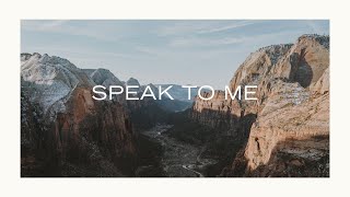 Speak to Me feat Martin Smith Lyric Video  Kathryn Scott  Speak to Me [upl. by Ryder]