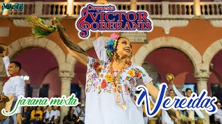 NEREIDAS  orquesta jaranera VICTOR SOBERANIS  jarana yucateca  MIGUEL COLLI [upl. by Handal]