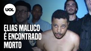 Traficante Elias Maluco é encontrado morto em presídio federal [upl. by Maillliw]