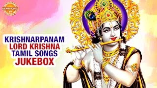 Lord Krishna Tamil Devotional Songs  Krishnarpanam Songs Jukebox  DevotionalTV [upl. by Cigam554]