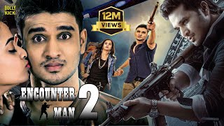 Encounter Man 2  Hindi Dubbed Movies  Nikhil Siddhartha  Nanditha Raj  SumanHindi Action Movies [upl. by Anaitsirhc604]