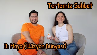 Tertemiz Sohbet 3 Maya [upl. by Hirza]