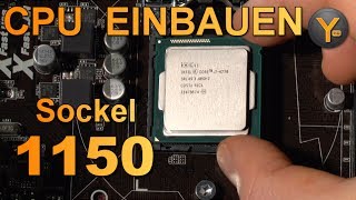 i7 CPU einsetzen Intel Sockel 1150  Prozessor einbauen Tutorial auch für i3 i5 Pentium amp Celeron [upl. by Ydnac]