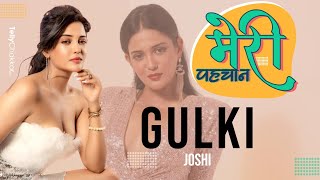 Gulki Joshi Ki Kahani  Exclusive Tellychakkar Special Series Meri Pehchan  Episode 1 [upl. by Jonina]