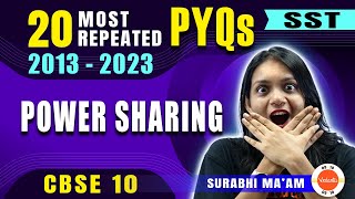 20 Most Repeated Questions 20132023 PYQs from Power Sharing  Class 10 SST  CBSE Boards 2024 [upl. by Rennane703]