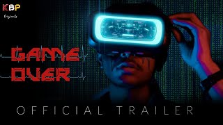 GAME OVER  Trailer Scifi shortfilm  KBP [upl. by Derdle]