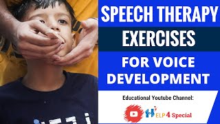 Speech Therapy Exercises for Voice Development  Help 4 Special [upl. by Eciram]