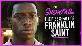 The Rise and Fall Of Franklin Saint  Snowfall  FX [upl. by Adama]