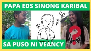 SINO NGA BA ANG KARIBAL NI PAPA EDS SA PUSO NI KALINGAP VEANCY edcykalingap veancykalingap [upl. by Yenettirb]