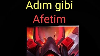 Adım gibi afetim  Mobile legends [upl. by Nnylrac]