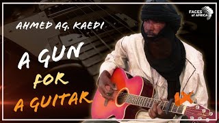 Ahmed Ag Kaedi A Gun For A Guitar  Faces of Africa Podcast 🎙️🎚️🎧 [upl. by Greerson]