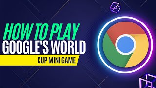 How to play Googles World Cup Mini Game [upl. by Irma]