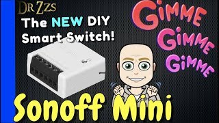 Sonoff Mini Finally The Smart Switch weve been waiting for w Tasmota for Home Assistant esphome [upl. by Gosser151]