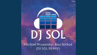 Bou Nirkod feat DJ SOL DJ SOL Remix [upl. by Latimer]